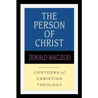 Abbildung von The Person of Christ (Contours Christian Theology)