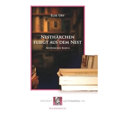 Abbildung von Nesthäkchen fliegt aus dem Nest: Band 6