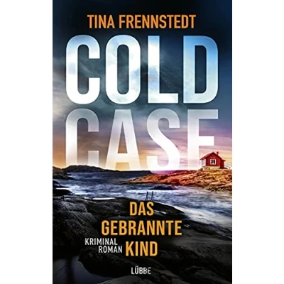 Abbildung von COLD Case Das gebrannte Kind: Kriminalroman (Cold Reihe, Band 3)