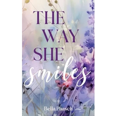 Abbildung von The Way She Smiles: New Adult Romance (The You Are, Band 1)