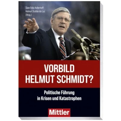 Abbildung von Vorbild Helmut Schmidt?: Politische Führung in Krisen und Katastrophen