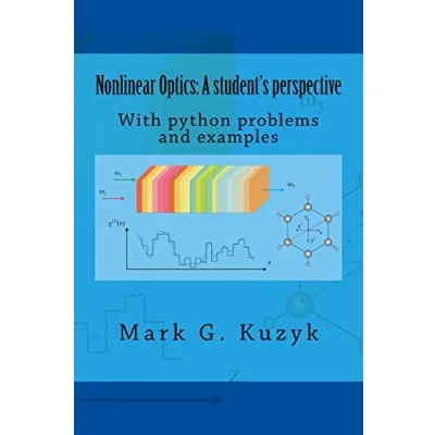 Abbildung von Nonlinear Optics: a student&#039;s perspective: With python problems and examples