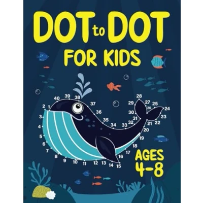 Abbildung von Dot to for Kids Ages 4 8: 100 Fun Connect the Dots Puzzles Children Activity Book Learning Age 6, 6 8 Year Olds (Dot Books Children, Band 2)