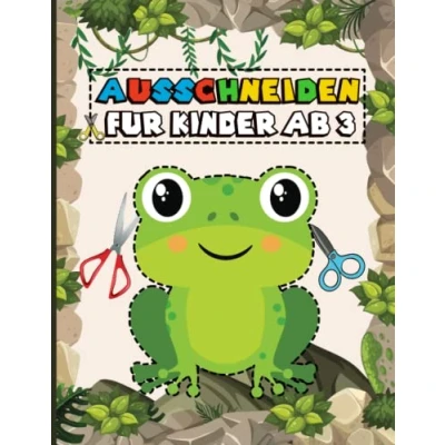 Abbildung von Ausschneiden für Kinder ab 3: Ausschneidebuch 3 Jahre mit Motiven zum und Ausmalen, Bastelbuch Jungen Mädchen Schneiden, Kleben, Malen.