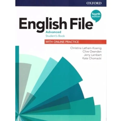 Abbildung von English File: Advanced: Student&#039;s Book with Online Practice