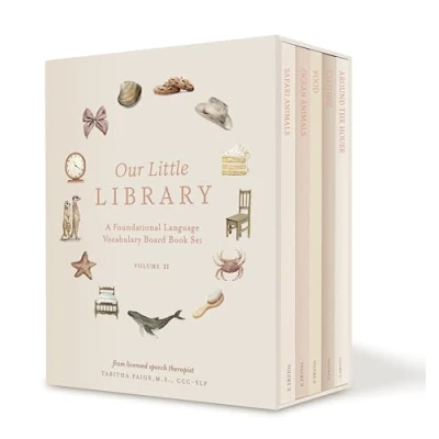 Abbildung von Our Little Library Vol. 2: A Foundational Language Vocabulary Board Book Set for Babies, Including Ocean Animals, Safari Food and Drink, ... House (Our Adventures Series, Band 10)