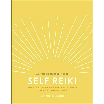 Abbildung von Self Reiki: Tune in to Your Life Force Achieve Harmony and Balance (A Little Book of Care)