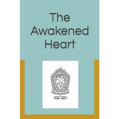 Abbildung von the Awakened Heart: Opening to unknown on path awakening