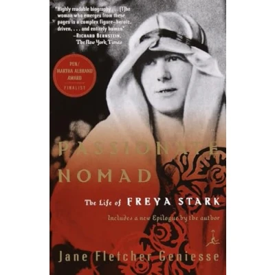 Abbildung von Passionate Nomad: The Life of Freya Stark (Modern Library (Paperback))