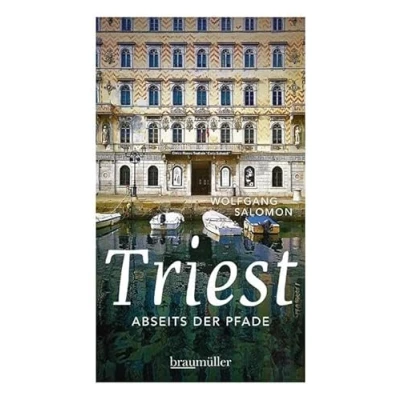 Abbildung von Triest abseits der Pfade: Eine etwas andere Reise durch die Stadt drei Winde