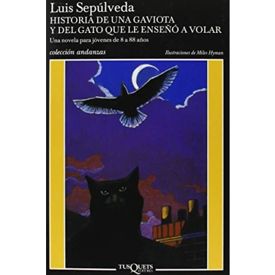 Abbildung von Historia de una gaviota y del gato que le endeno a volar: Ilustraciones Miles Hyman (Andanzas, Band 280)