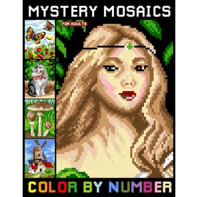 Abbildung von Mystery Mosaics Color By Number for Adults: Pixel Art Coloring Book Quest Stress Relief &amp; Relaxation (Mysterious Mosaic Adults)