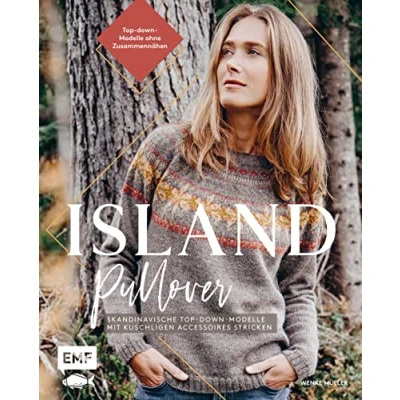 Abbildung von Islandpullover stricken: Skandinavische Top down Modelle mit kuschligen Accessoires Stricken ohne Zusammennähen