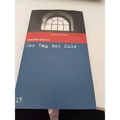 Abbildung von der Tag Eule Ein sizilianischer Kriminalroman (Wagenbachs andere Taschenbücher)
