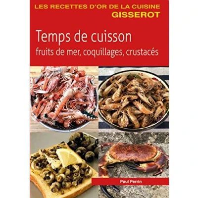 Abbildung von Temps de Cuisson Fruits mer, coquillages, Crustaces: crustacés