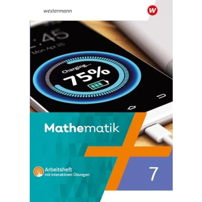Abbildung von Mathematik Ausgabe 2023 für Berlin, Brandenburg, Sachsen Anhalt, Thüringen, 7. 10. Schuljahr: Arbeitsheft 7 mit interaktiven Übungen: Schuljahr