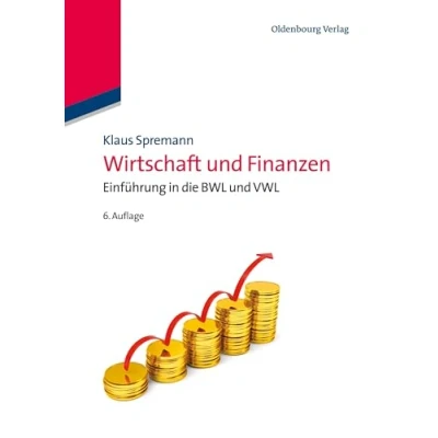 Abbildung von Klaus Spremann Wirtschaft und Finanzen Einführung in die BWL VWL: VWL (IMF: International Management and Finance)