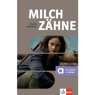 Abbildung von Milchzähne: Lektüre mit digitalen Extras (BNE Bibliothek Nachhaltige Entwicklung)