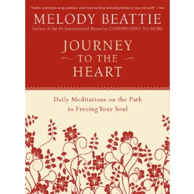 Abbildung von Journey to the Heart: Daily Meditations on Path Freeing Your Soul