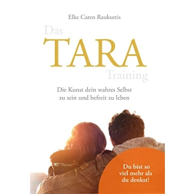 Abbildung von TARA: Die Kunst dein wahres Selbst zu sein und befreit leben (Globus)