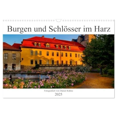 Abbildung von Burgen und Schlösser im Harz (Wandkalender 2025 DIN A3 quer), CALVENDO Monatskalender