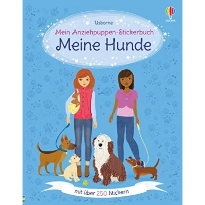 Abbildung von Mein Anziehpuppen Stickerbuch: Meine Hunde: Mit über 250 Stickern (Meine Stickerbücher)