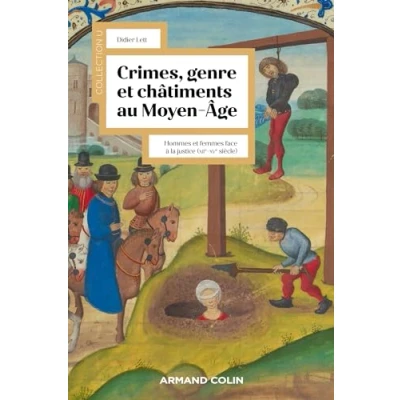 Abbildung von Crimes, genre et châtiments au Moyen Âge: Hommes femmes face à la justice Âge