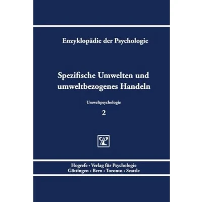 Abbildung von Spezifische Umwelten und umweltbezogenes Handeln (Enzyklopädie der Psychologie)