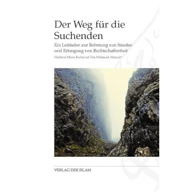 Abbildung von Der Weg für die Suchenden: Ein Leitfaden zur Befreiung von Sünden und Erlangung Rechtschaffenheit