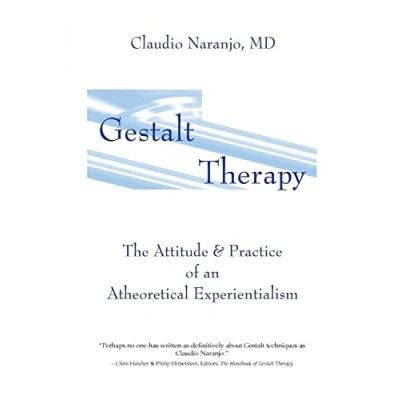 Abbildung von Gestalt Therapy; The Attitude &amp; Practice of an Atheoretical Experientialism