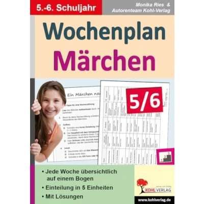 Abbildung von Wochenplan Märchen / Klasse 5 6: Jede Woche in fünf Einheiten auf einem Bogen im 5. 6. Schuljahr: Kopiervorlagen zum Einsatz Schuljahr