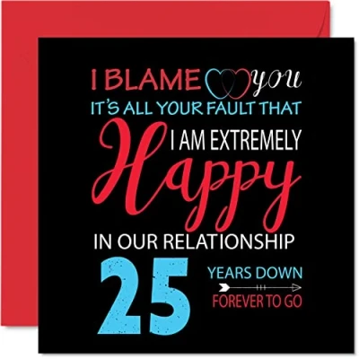 Abbildung von Stuff4 Lustige Silber Jubiläumskarte für Ehemann, Frau Your Fault I&#039;m Extremely Happy 25th Wedding Anniversary Card for Partner, 145 mm x Grußkarten 25. Jahrestage