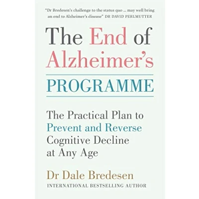 Abbildung von The End of Alzheimer&#039;s Programme: Practical Plan to Prevent and Reverse Cognitive Decline at Any Age