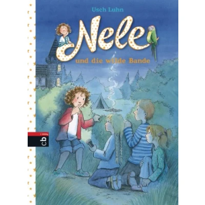 Abbildung von Nele und Die wilde Bande (Nele Erzählbände, Band 4)