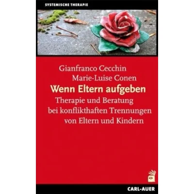 Abbildung von Wenn Eltern aufgeben. Therapie und Beratung bei konflikthaften Trennungen von Kindern