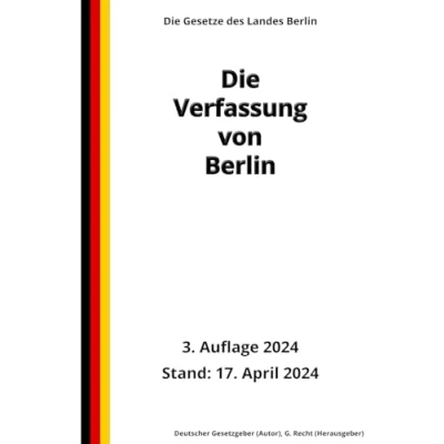 Abbildung von Die Verfassung von Berlin, 3. Auflage 2024: Gesetze des Landes Berlin