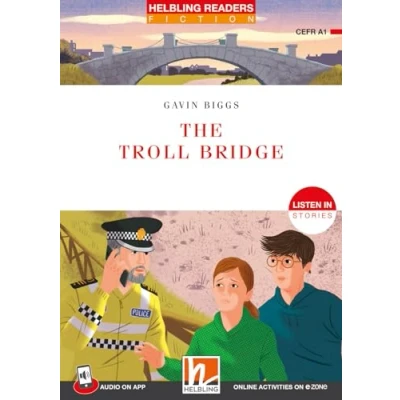 Abbildung von Helbling Readers Red Series, Level 1 / The Troll Bridge: Listen in Stories Series (A1) (Helbling Fiction)