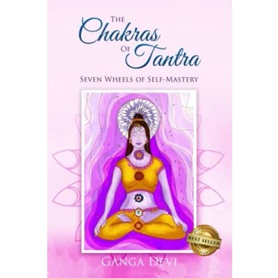 Abbildung von The Chakras of Tantra: Seven Wheels Self Mastery