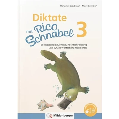 Abbildung von Diktate mit Rico Schnabel, Klasse 3: Selbstständig Diktate, Rechtschreibung und Grundwortschatz trainieren (Rico Schnabel: Übungshefte Deutsch)