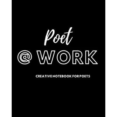 Abbildung von Poet at Work: Notebook for poets and creative minds