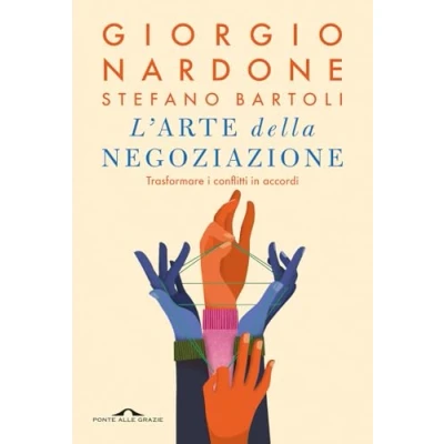 Abbildung von L&#039;arte della negoziazione. Trasformare i conflitti in accordi (Terapia tempi brevi)