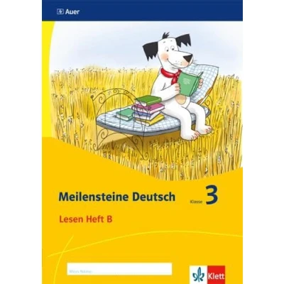 Abbildung von Meilensteine Deutsch 3. Lesestrategien Ausgabe ab 2017: Heft B Klasse 3