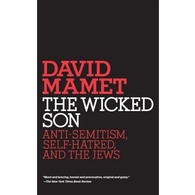 Abbildung von the Wicked Son: Anti Semitism, Self hatred, and Jews (Jewish Encounters Series)