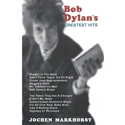 Abbildung von Bob Dylan&#039;s Greatest Hits (Die Songs von Dylan)
