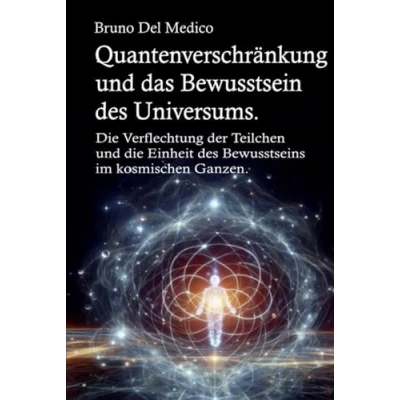 Abbildung von Quantenverschränkung und das Bewusstsein des Universums: die Verflechtung der Teilchen Einheit Bewusstseins im kosmischen Ganzen.