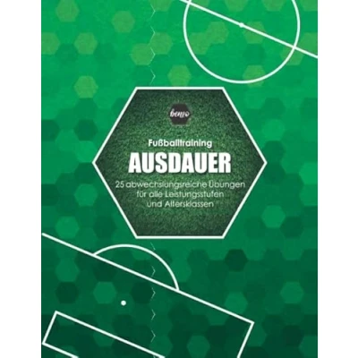 Abbildung von Fussballtraining Ausdauer: 25 abwechslungsreiche Übungen für alle Leistungsstufen und Altersklassen (Fußballtraining)