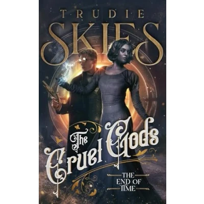 Abbildung von The End of Time: Book Three Cruel Gods