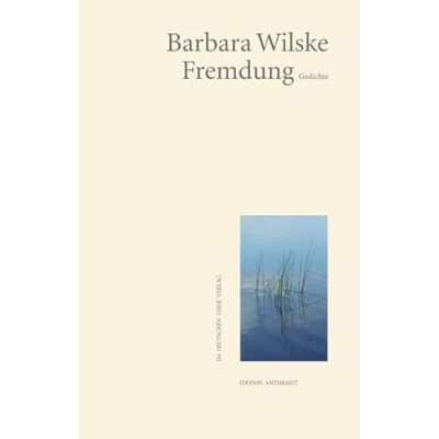 Abbildung von Fremdung. Gedichte (deutscher lyrik verlag) (Edition anthrazit im deutschen