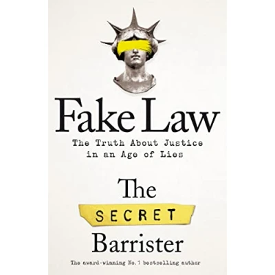 Abbildung von Fake Law: The Truth About Justice in an Age of Lies