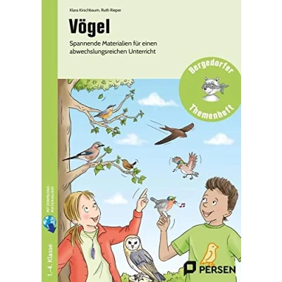 Abbildung von Vögel: Spannende Materialien für einen abwechslungsreichen Unterricht (1. bis 4. Klasse) (Bergedorfer Themenhefte Grundschule)